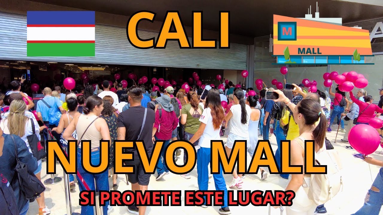 MALL PLAZA CALI INAUGURACION Nuevo Centro Comercial