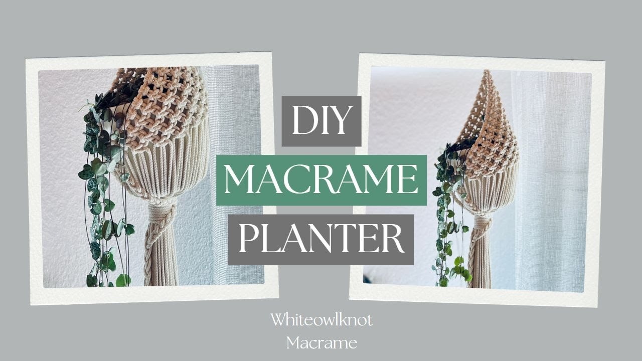 Macrame Plant Hanger Tutorial / Pod Hanging Planter / Macrame DIY Easy Pattern