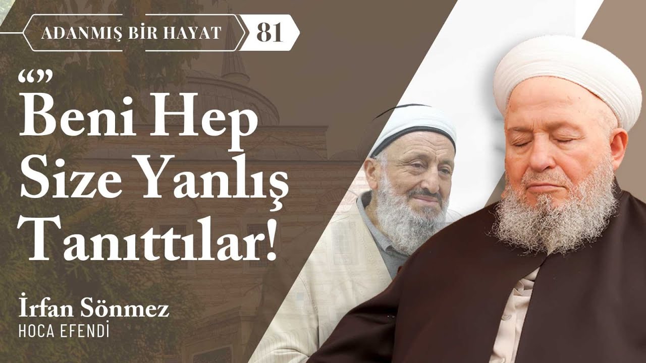 Adanmış Bir Hayat - 81: Gönenli Mehmet Efendinin Duası - İrfan Sönmez Hoca Efendi @ismailaganet