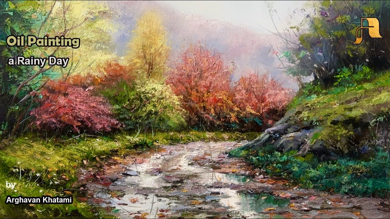 Oil Painting a Rainy Day Landscape | َArtist: Arghavan Khatami