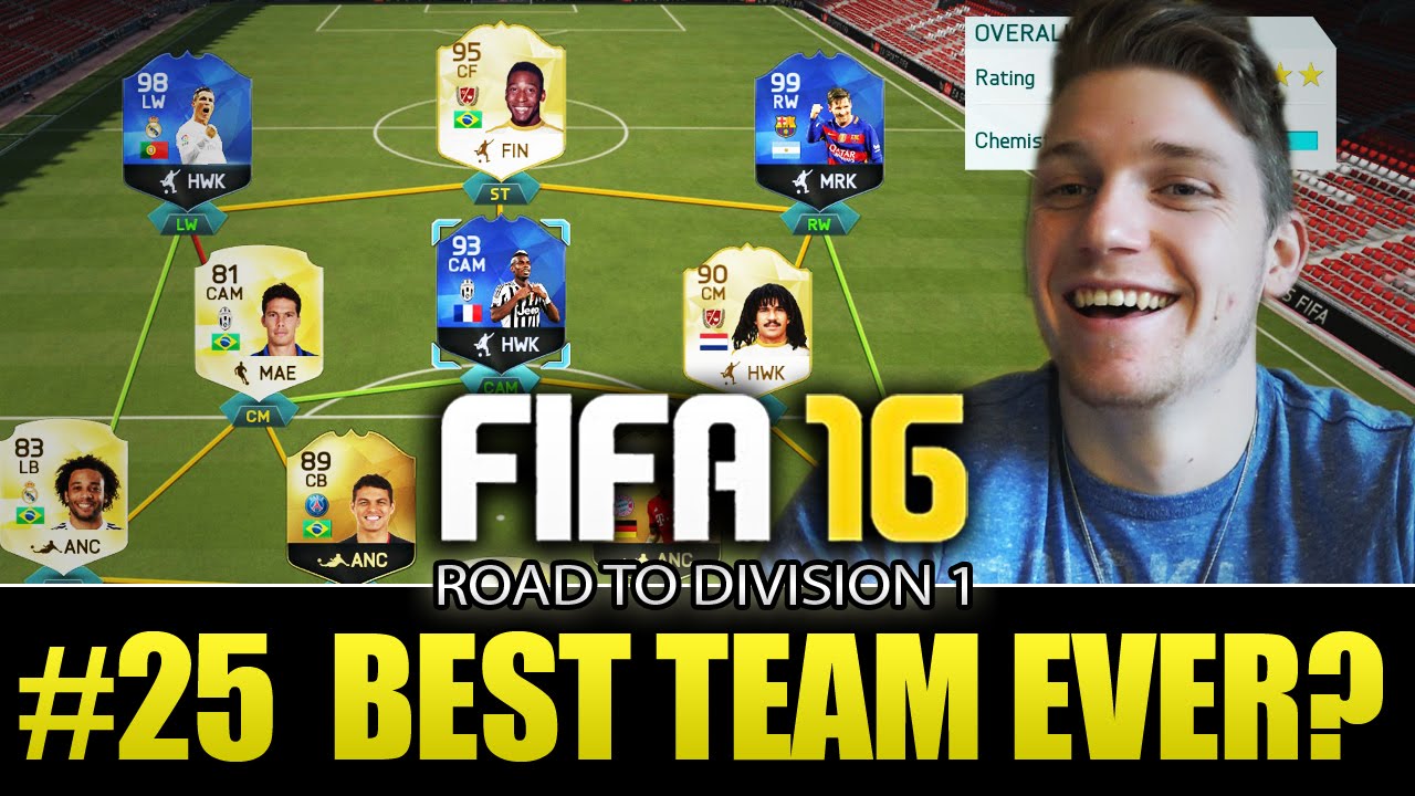 FIFA 16 ROAD TO DIVISION 1 - BEST TEAM EVER? - EPISODE 25