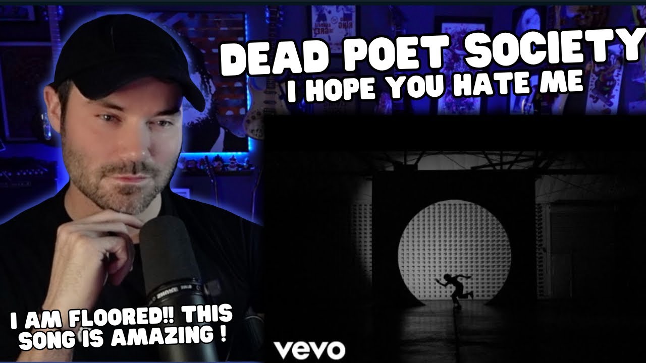 Metal Vocalist First Time Reaction - Dead Poet Society - I hope you hate me