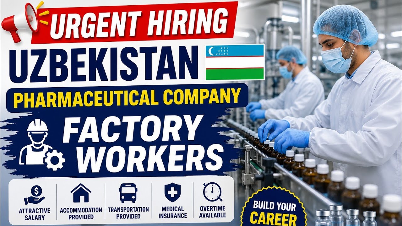 Uzbekistan Pharmaceutical Company Jobs 2026 | Factory Worker Jobs | Apply Now | Urgent Hiring