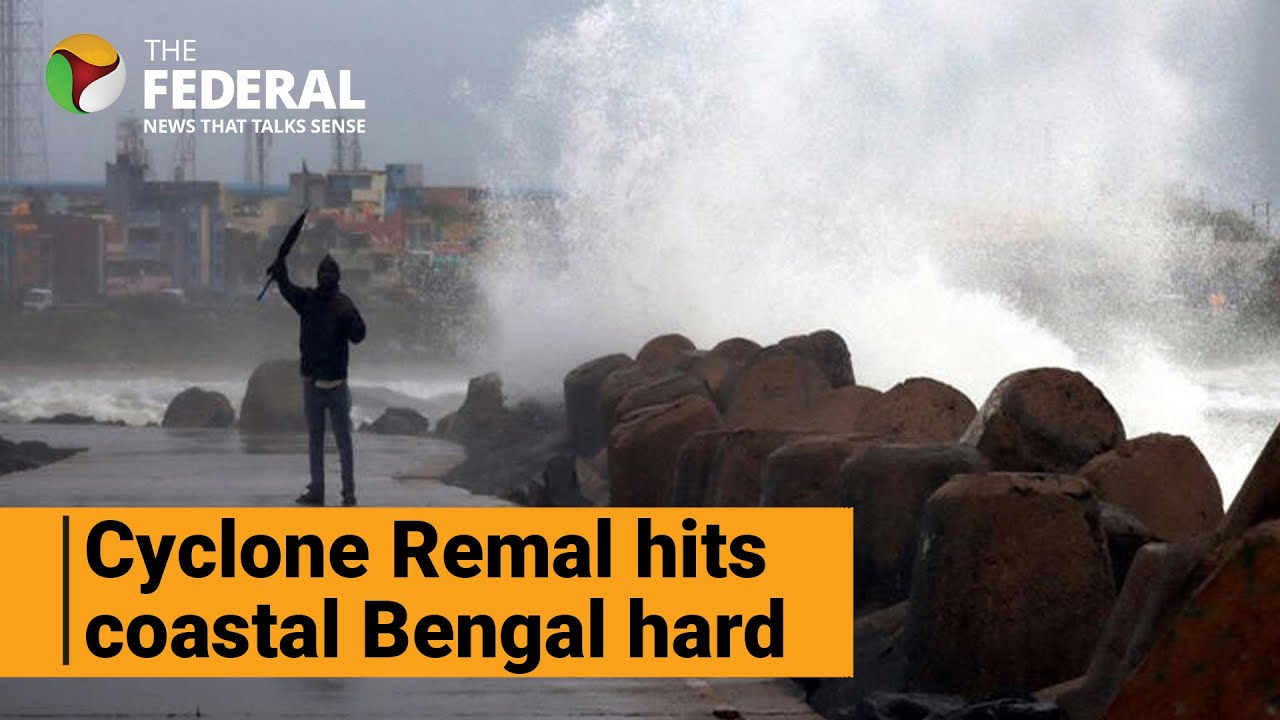 Cyclone Remal: Heavy rain and gusty winds lash West Bengal | The Federal