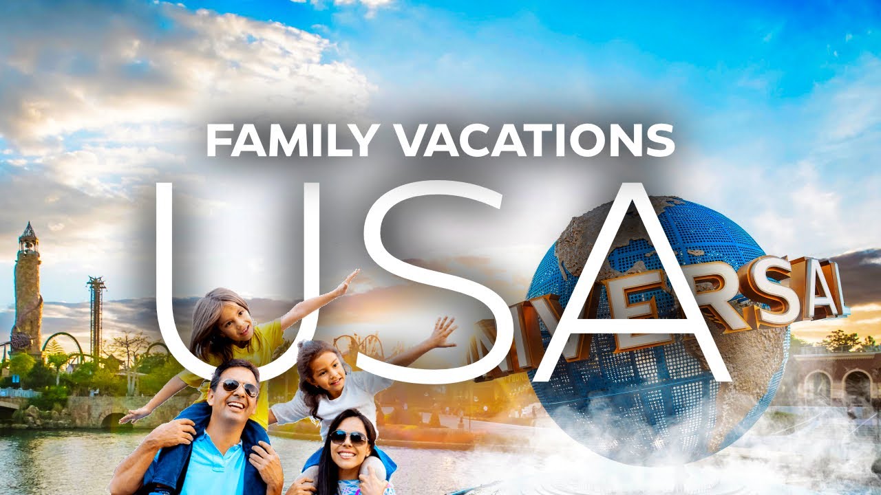 Best USA Family Vacation Spots | Travel With Kids | USA Travel