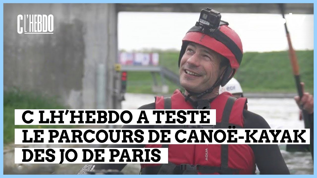 Kayak aux JO : C l’hebdo s’est jeté à l’eau - Cécile Grès  - C l’hebdo - 13/04/2024