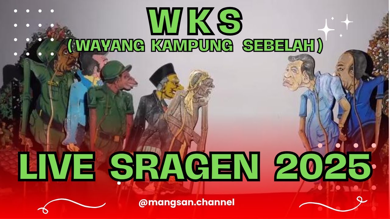 WKS Live Sragen - Wayang Kampung Sebelah Terbaru 2025