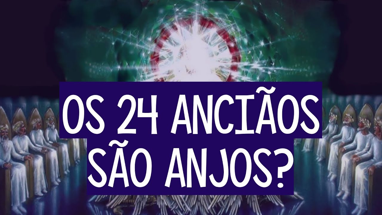 Os 24 anciãos de Apocalipse são anjos? - RESPOSTA - Leandro Quadros
