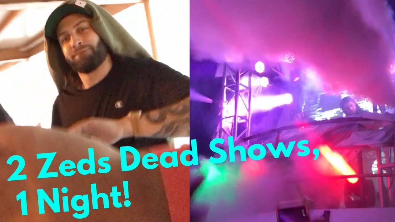 2 Zeds Dead Shows in 1 Night