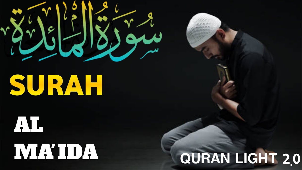 Surah Al-Ma’idah (سورة المائدة) | Beautiful Quran Recitation 