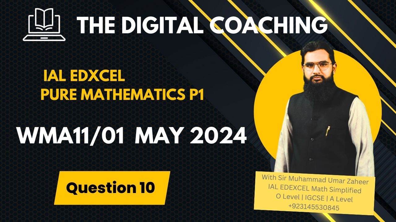Question 10 || Differentiation || WMA11/01 (Edexcel) IAL P1 May 2024, || The Digital Coaching