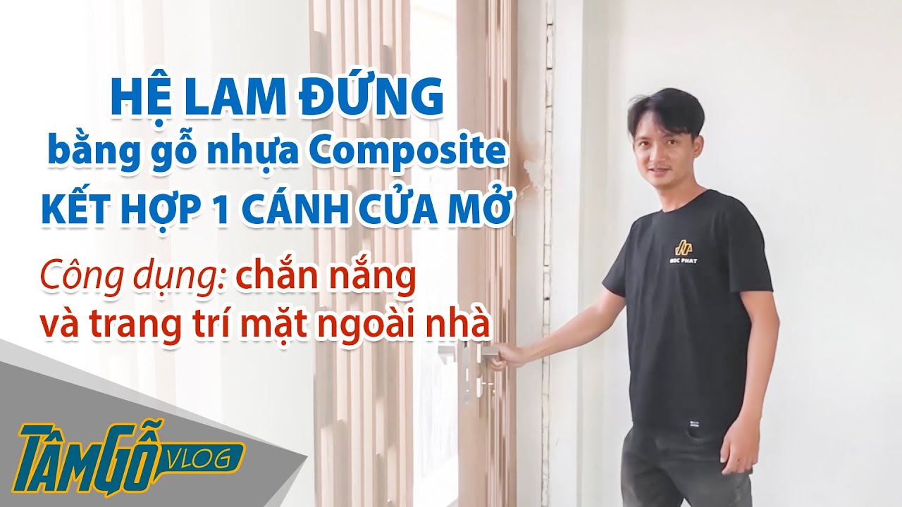 Hướng dẫn thi công vách lam đứng có cửa mở bằng gỗ nhựa ngoài trời | Tâm Gỗ Vlog