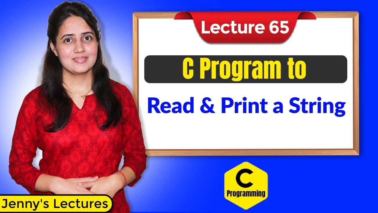 C_65 C Program to Read and Print a String | C Programming Tutorials
