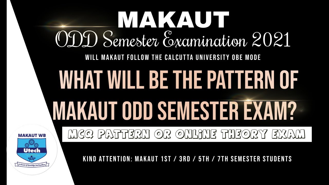 MAKAUT Exam Pattern for ODD Semester 2021 | Online MCQ OR ONLINE Theory Exam |  MAKAUT Online Exam