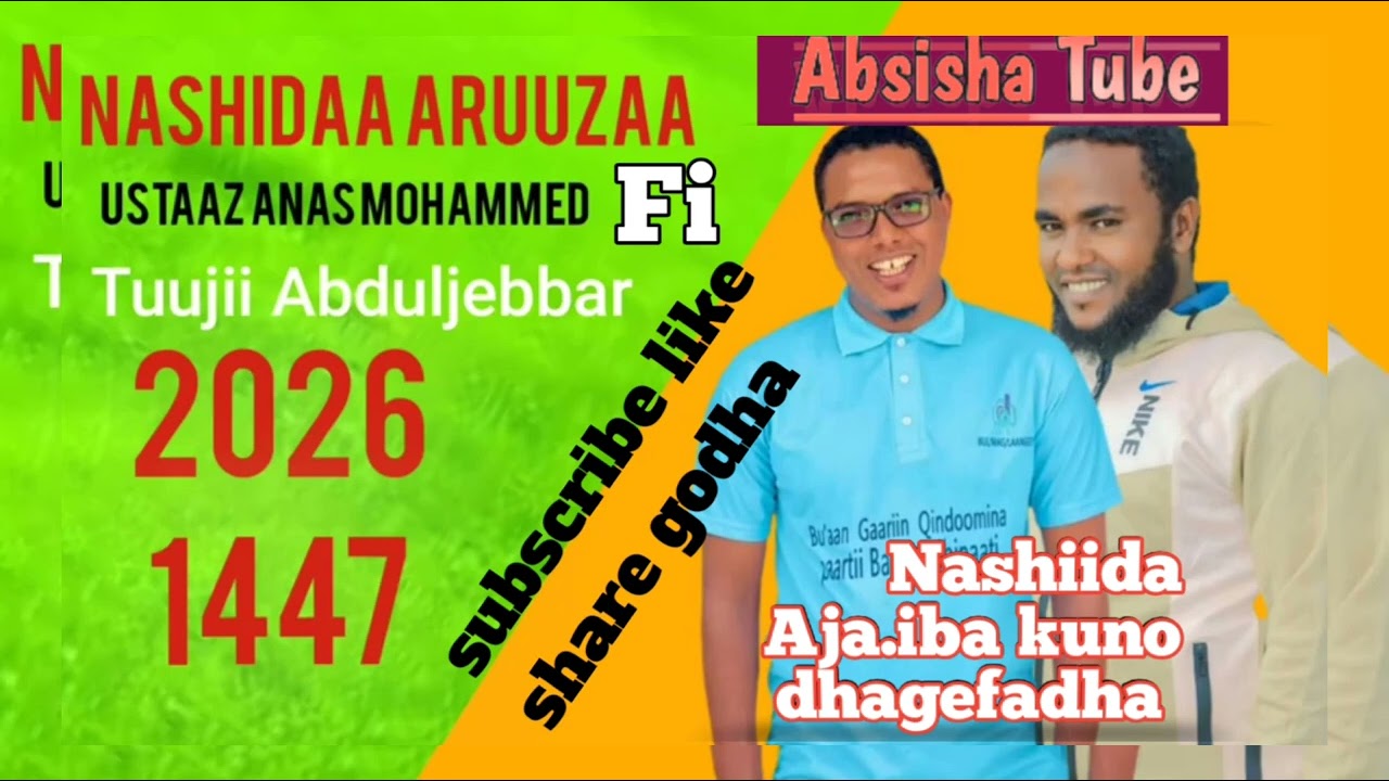 Nashiida aruuzaa utaaz Anas Muhammed fi Tuujii Abduljebbar subscribe like share godha (670p)