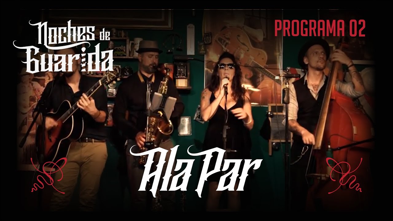 Noches de Guarida - Alapar Jazz (Capítulo 2)