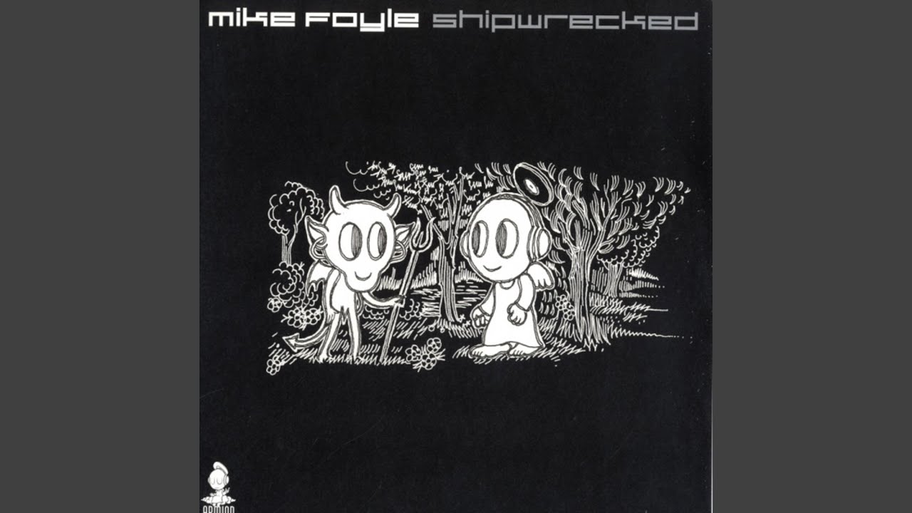 Shipwrecked (Mike Foyle vs John O'Callaghan Extended Club Mix)