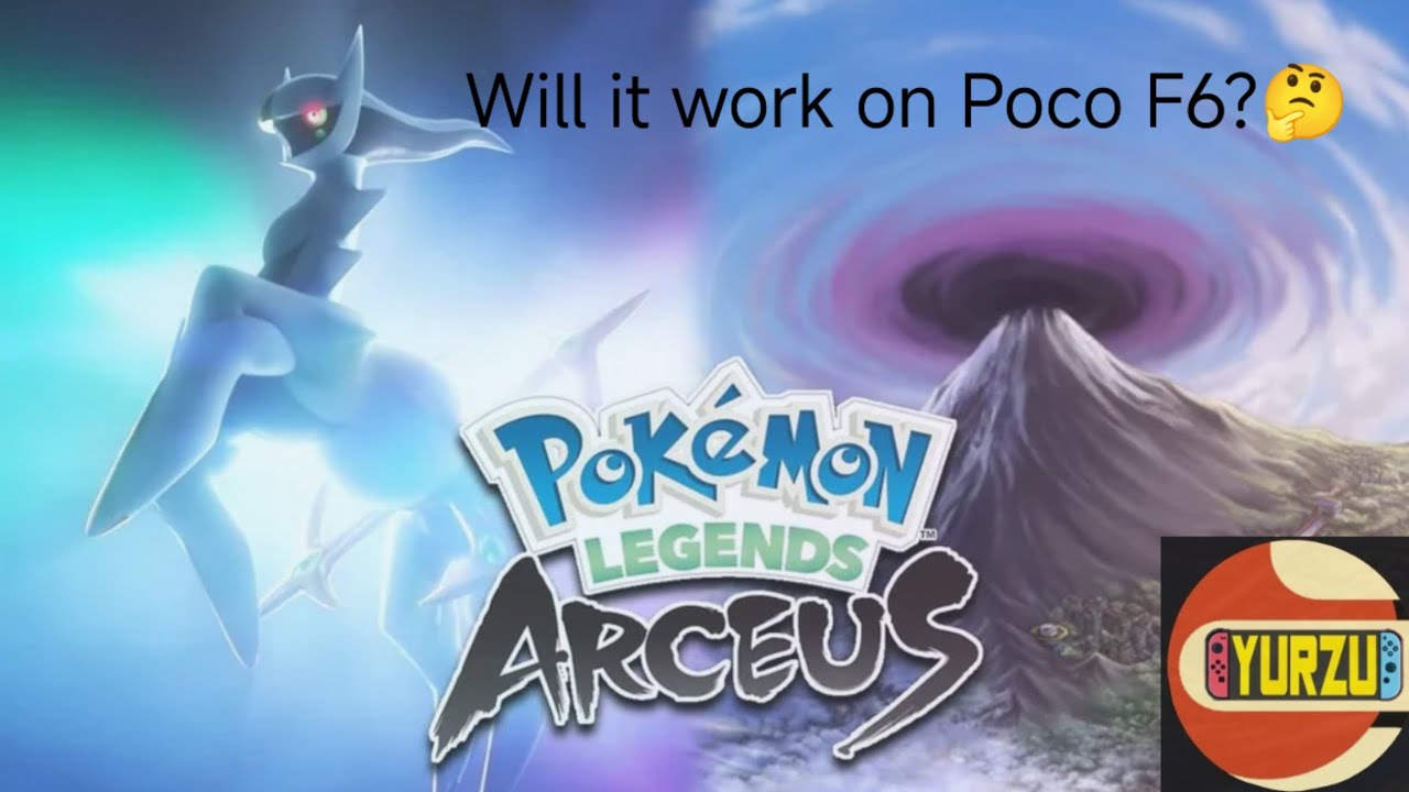 🎮Pokémon Legends: Arceus on Poco F6!? New Latest Switch Emulator - Yurzu. Test - Smooth or Laggy?🤔