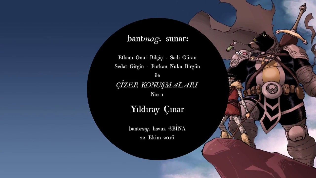 bantmag. Çizer Konuşmaları no.1 // Yıldıray Çınar