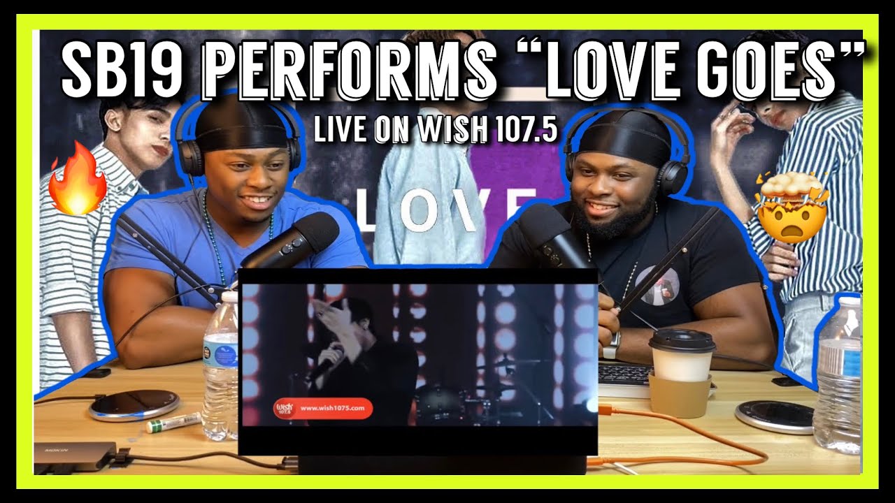 SB19 performs “Love Goes” LIVE on Wish 107.5 & Dance Practice |Brothers Reaction!!!!