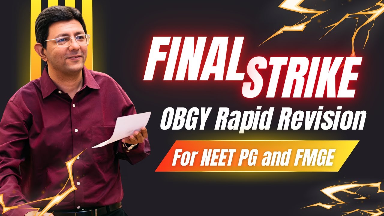 Last Minute Marathon Revision - OBGY T&D for NEET PG and FMGE 2025