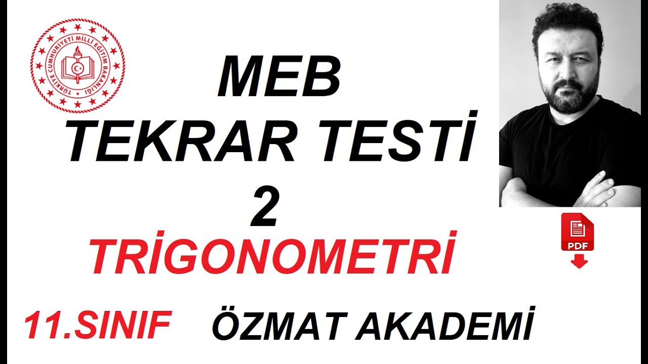 MEB 2020 MATEMATİK  2.TEKRAR TESTİ ÇÖZÜMLERİ (TRİGONOMETRİ) 11.SINIF