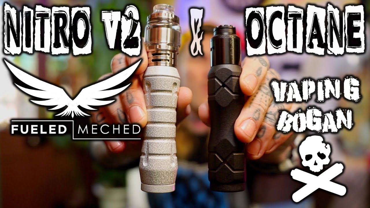 Моды Nitro V2 и Octane Mexican Mech! | Fueled Meched | Vaping Bogan