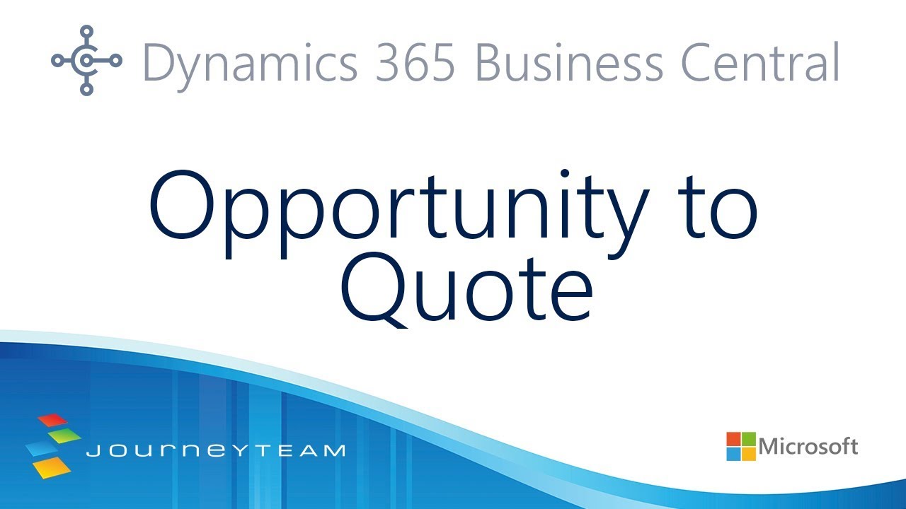 Managing Sales Opportunities and Sales Quotes in Microsoft Dynamics 365 Business Central