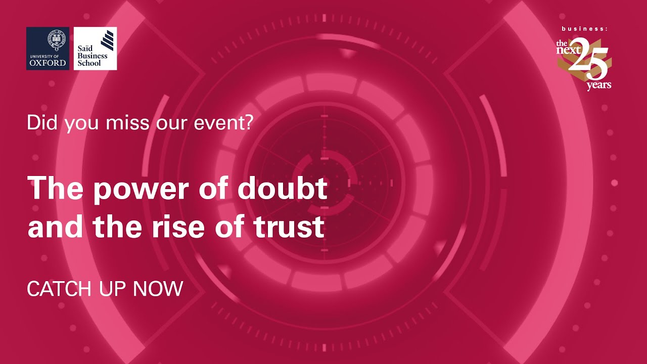 The Power of Doubt & the Rise of Trust - Summary