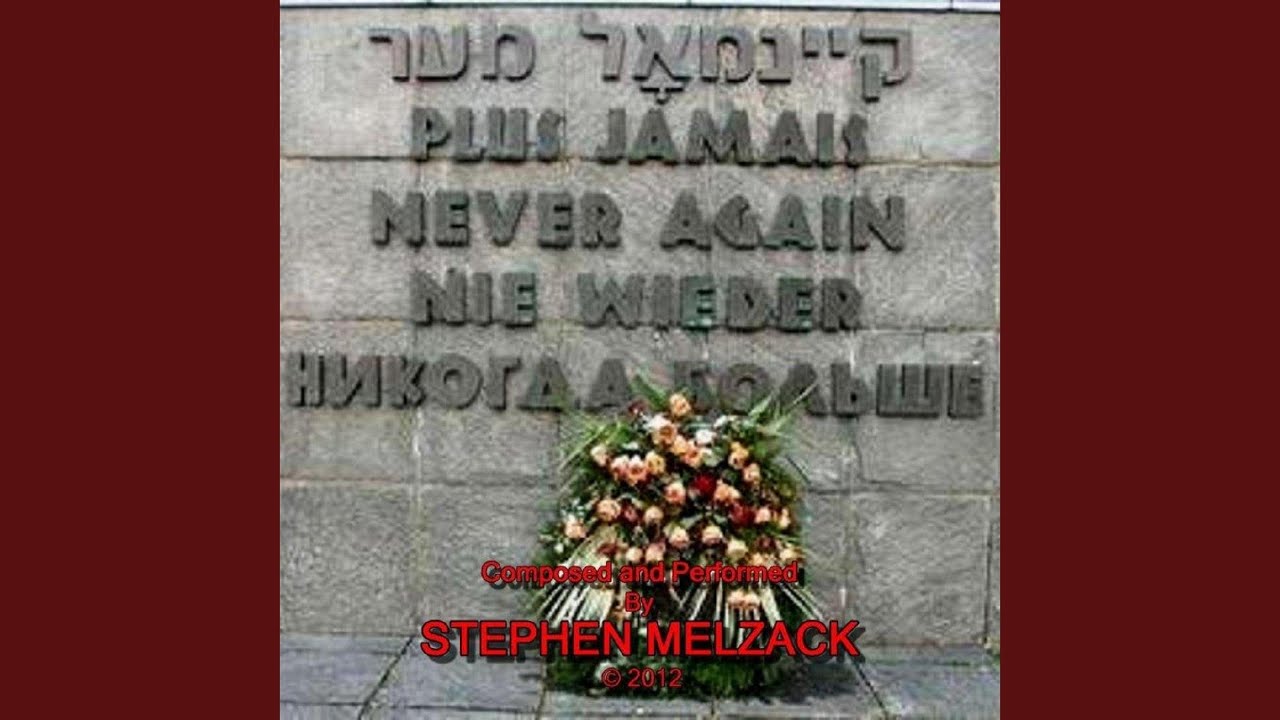 Never Again: A Song to Remember the Holocaust