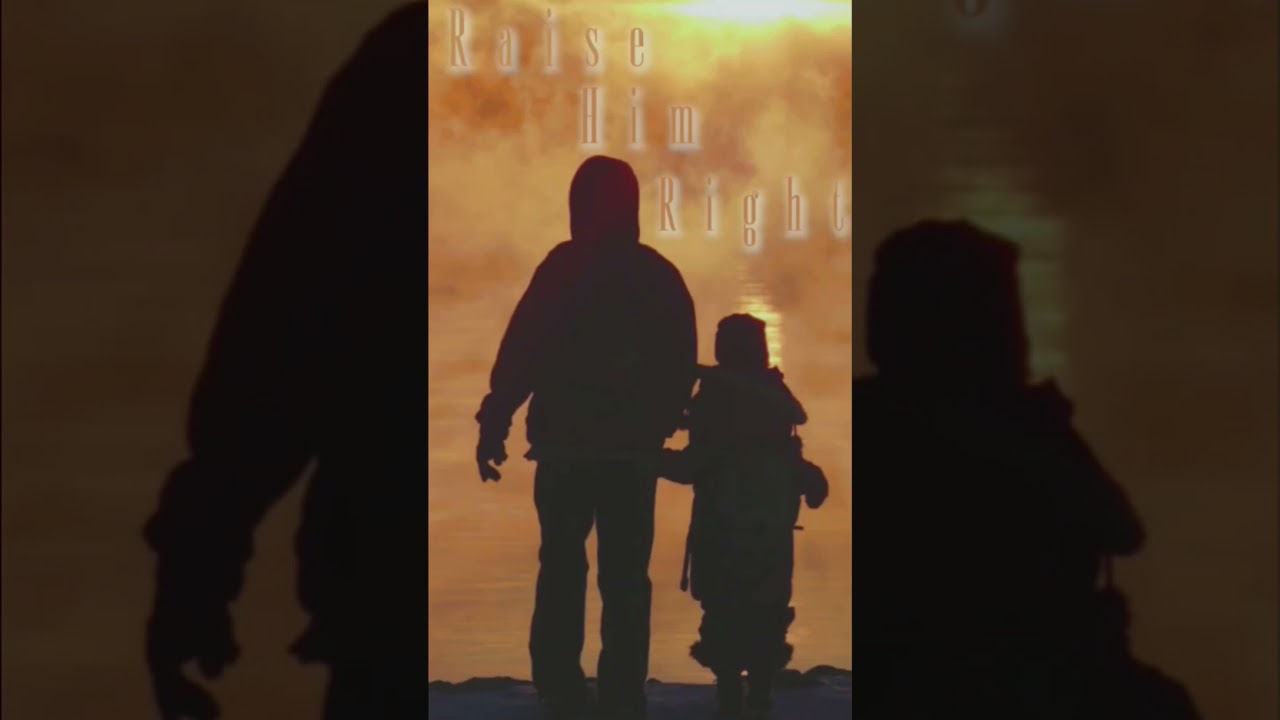 Raise Him Right