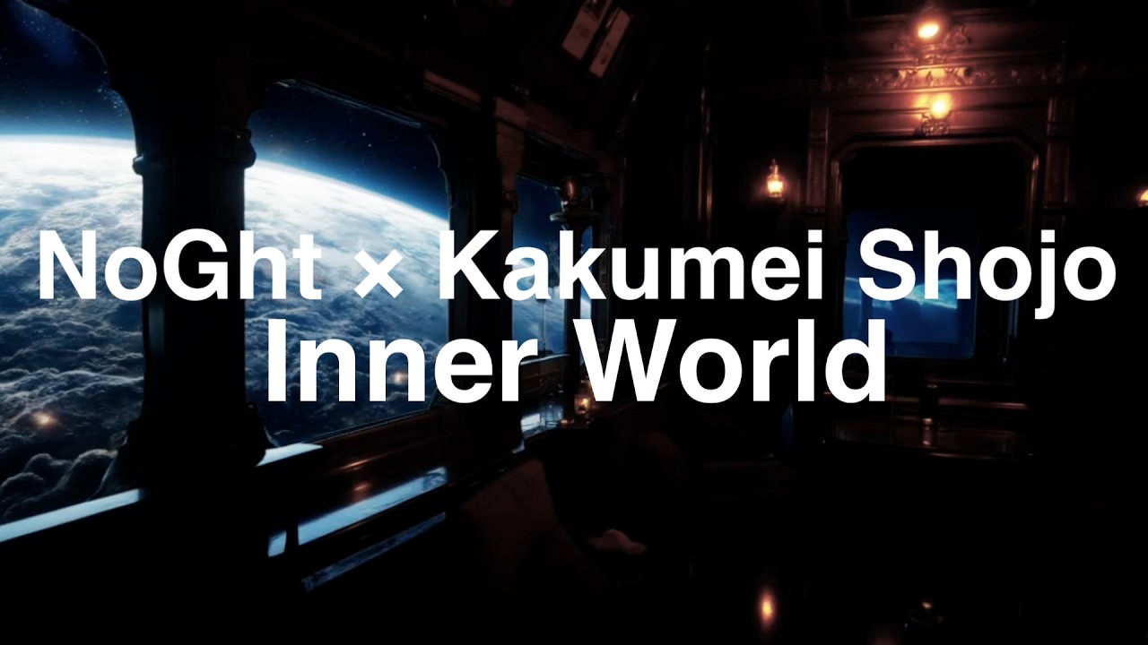NoGht × Kakumei Shojo - Inner World