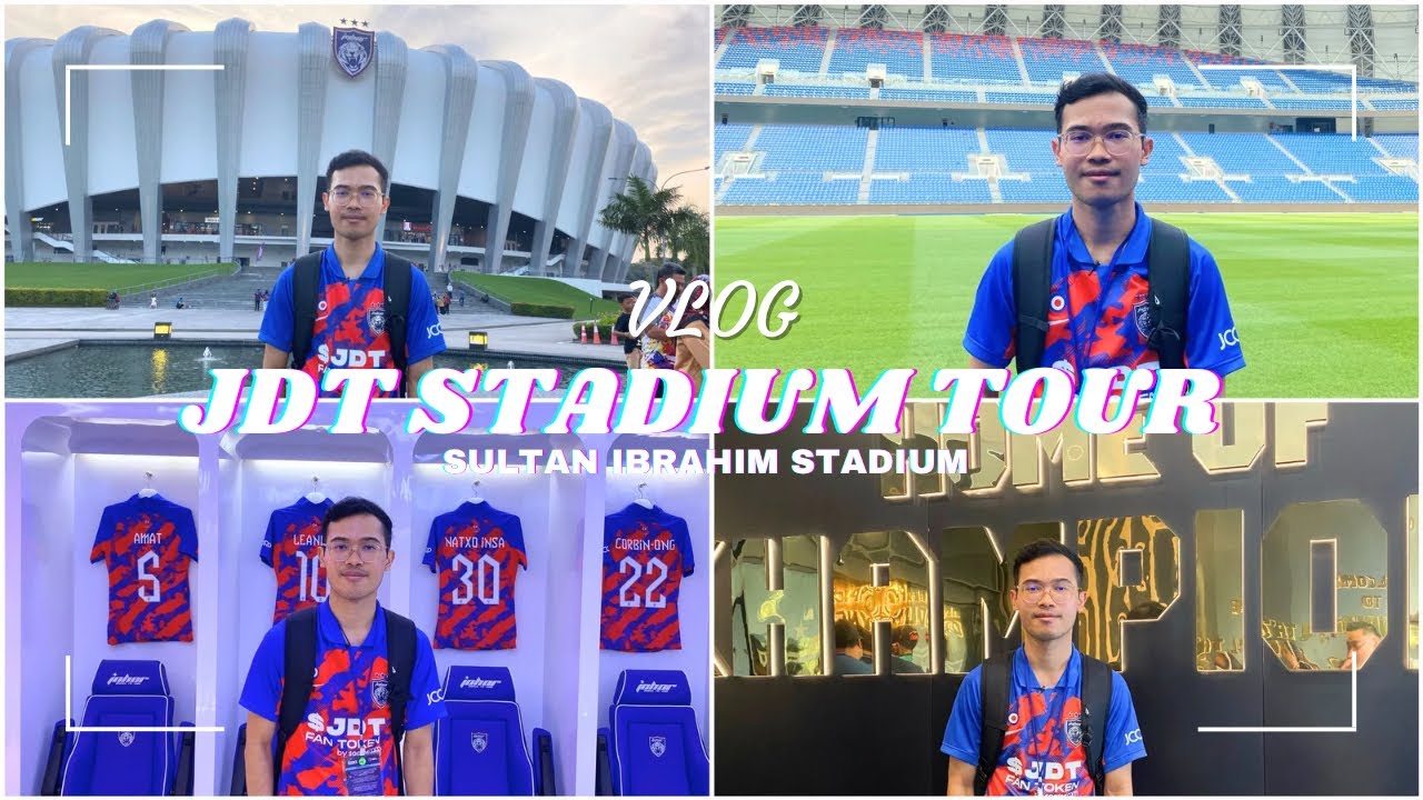 VLOG: JDT Stadium Tour | Masuk Changing Room Player Hingga Ke Padang Stadium Sultan Ibrahim! 🤩