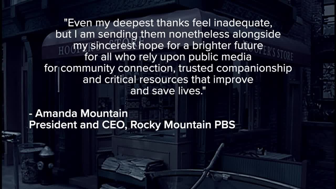 Reaction from Rocky Mountain PBS to Corp. for Public Broadcasting being dissolved