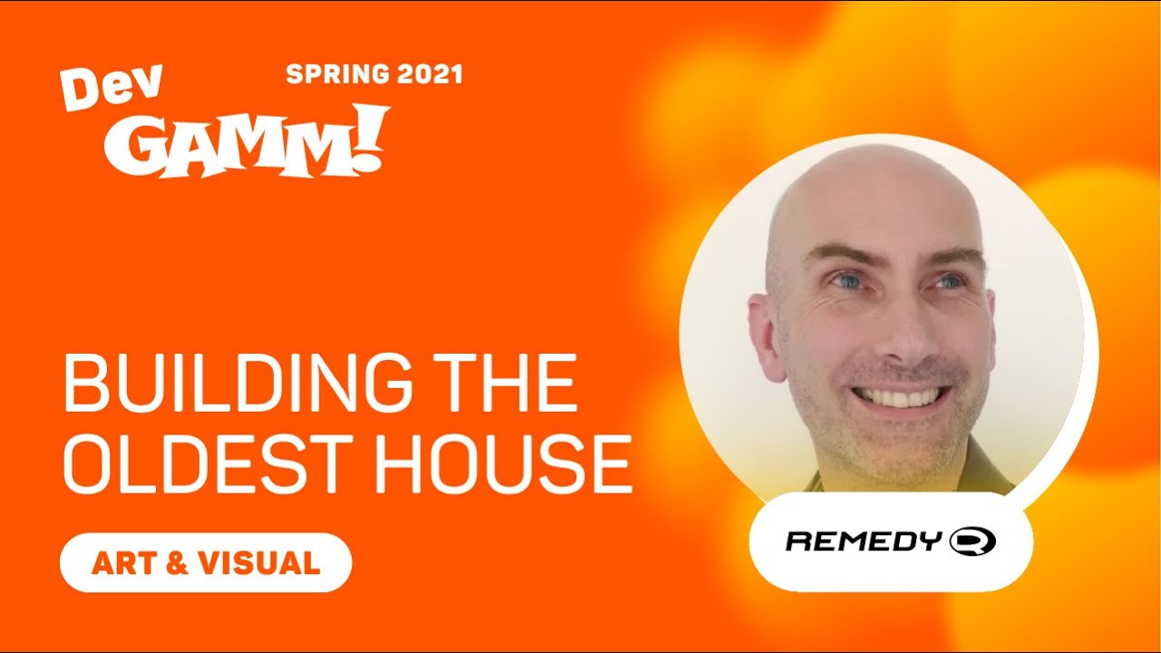 Building the Oldest House in Control / Stuart Macdonald (Remedy Entertainment)