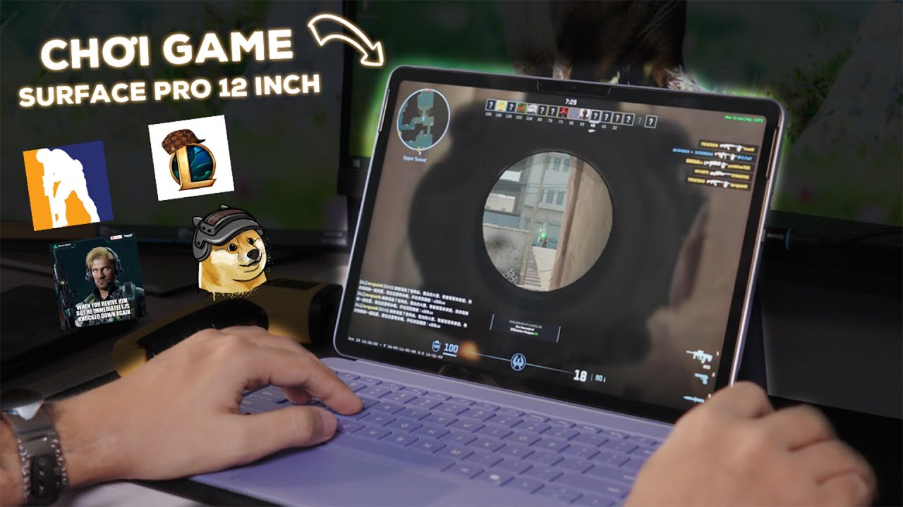 Cố chấp lôi Surface Pro 12 inch ra chơi game, kết quả thật Tuyệt Vời :((