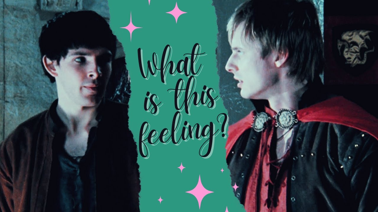 Merlin & Arthur | What is this Feeling?