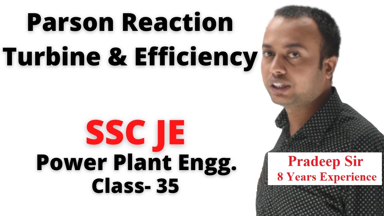 Parson Reaction Turbine & Efficiency in Hindi, Power Plant Engineering SSC JE Class- 35