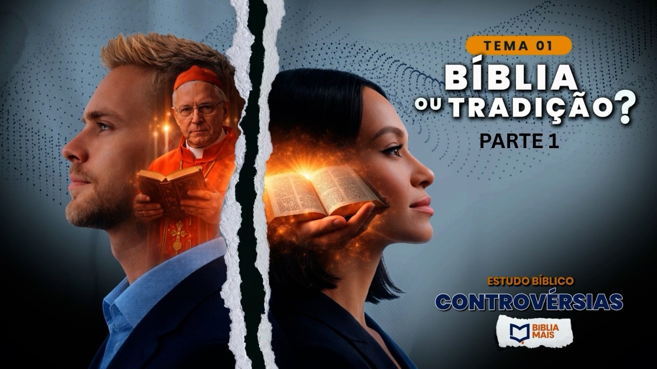 B&Iacute;BLIA MAIS / B&Iacute;BLIA OU TRADI&Ccedil;&Atilde;O? PARTE 1 / CATRE SANTA CATARINA / PASTOR ARILTON