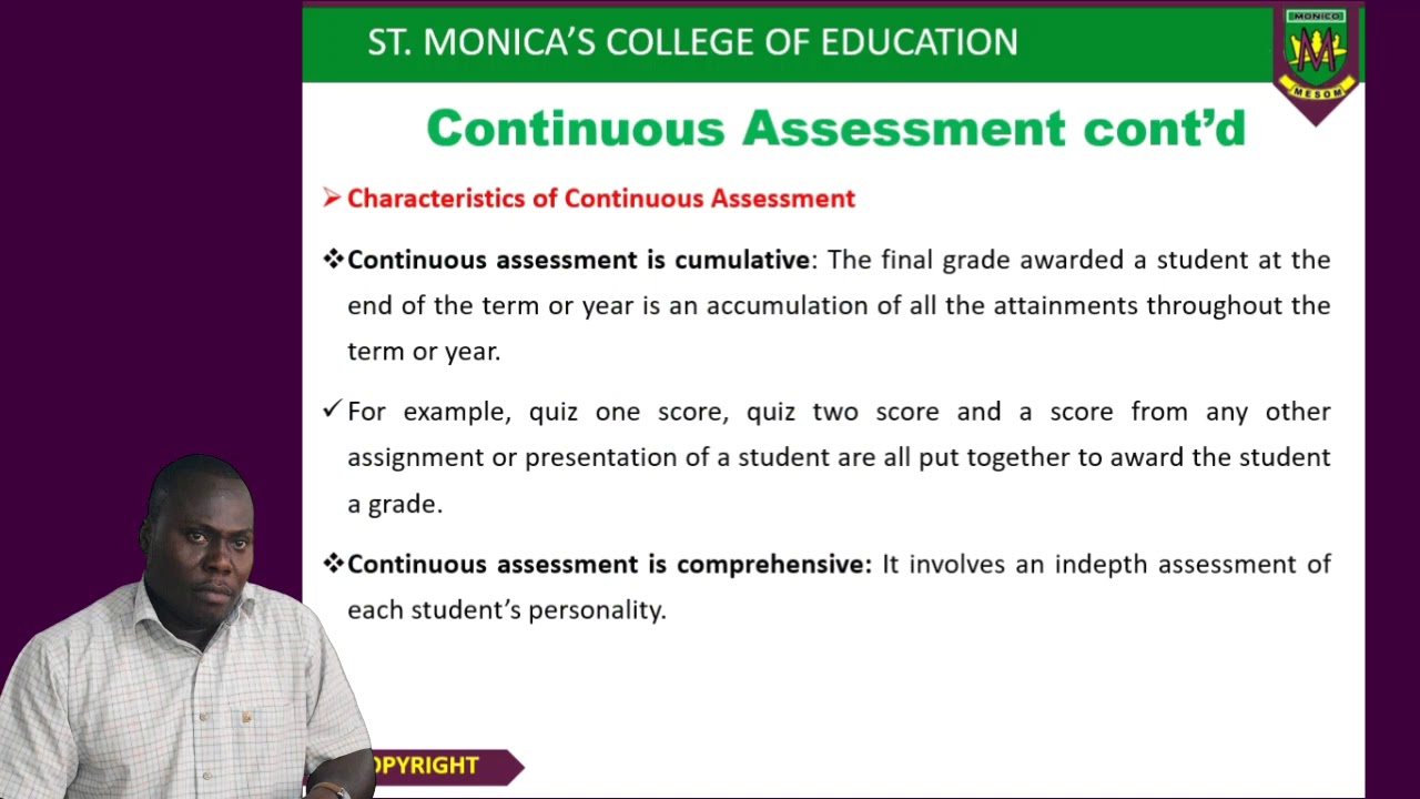 Assessment In Education - Continuos Assessment  (Lesson2)