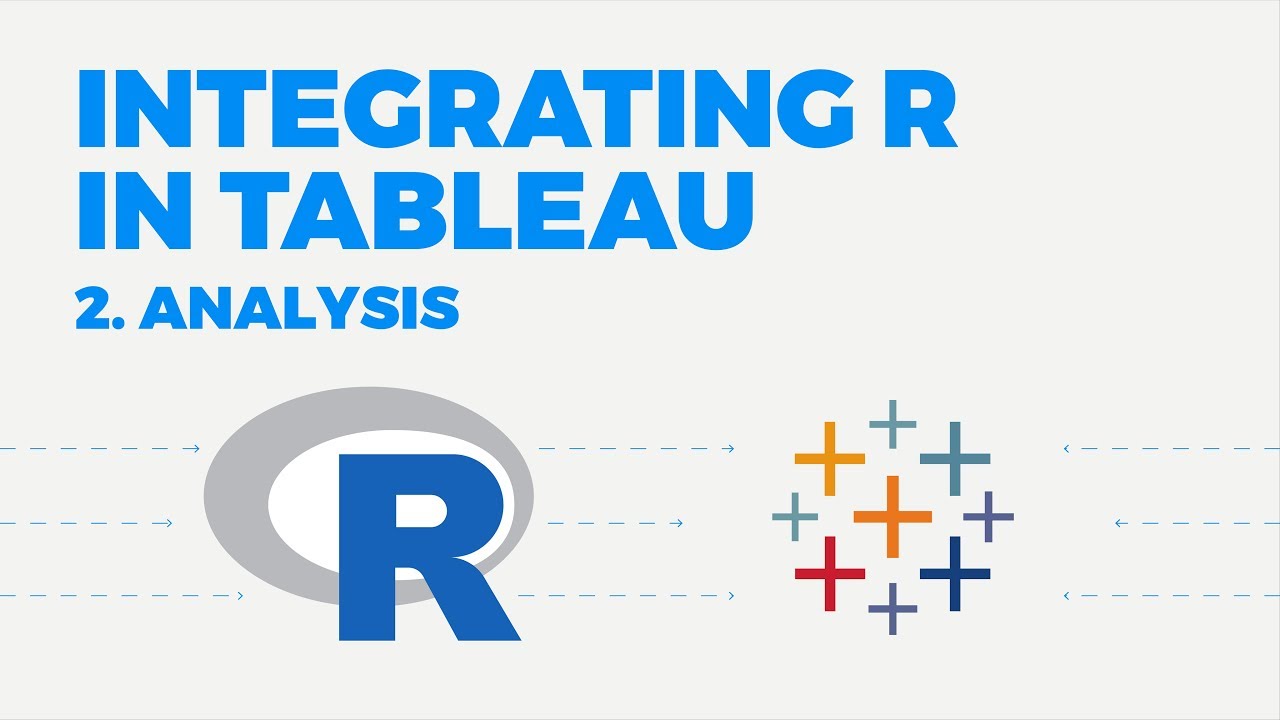 INTEGRATING R IN TABLEAU: ANALYSIS