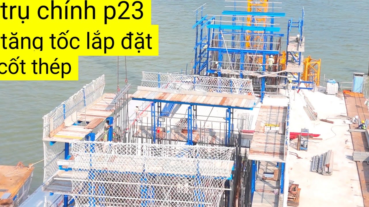 Cầu đại ngãi 1 trụ chính p23 tăng tốc lắp đặt cốt thép thân trụ phía bên hạ nguồn ngày 19/3/2026