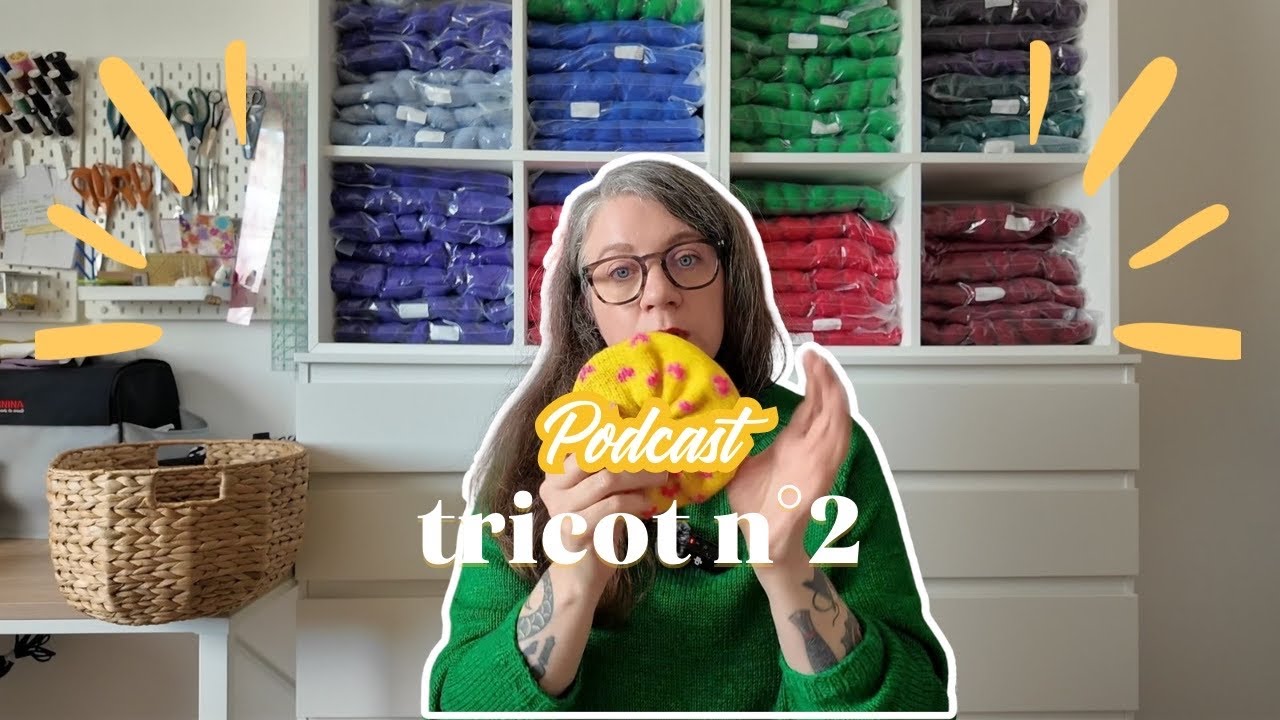 Podcast tricot n&deg;2, ce que j&rsquo;ai tricot&eacute; cet &eacute;t&eacute;