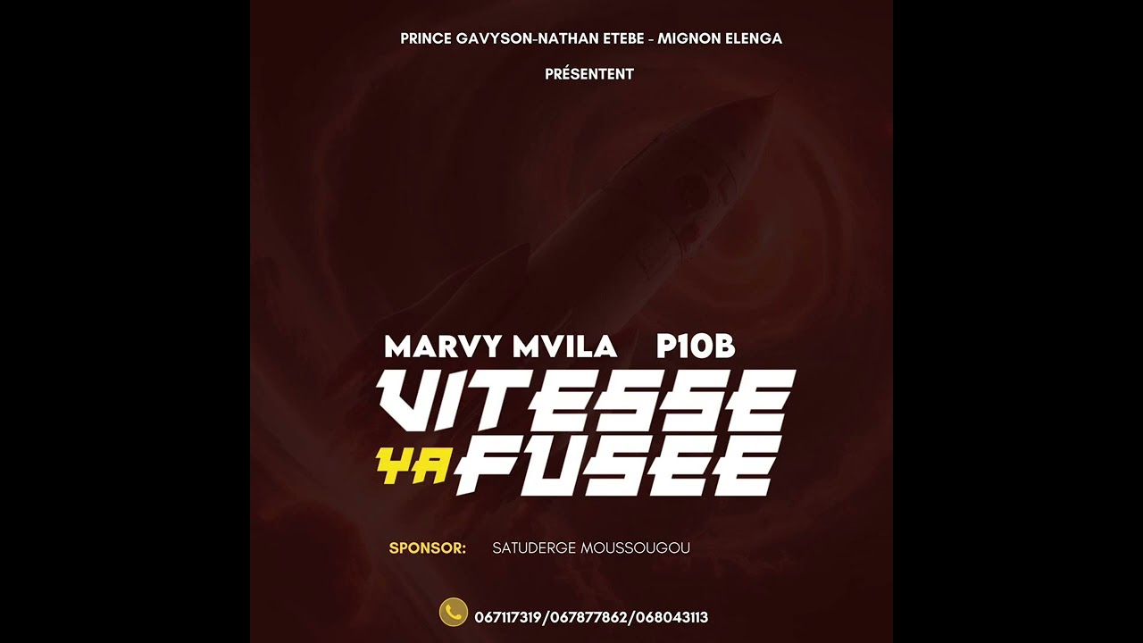 Marvy Mvila - Vitesse ya fusée feat. P10B