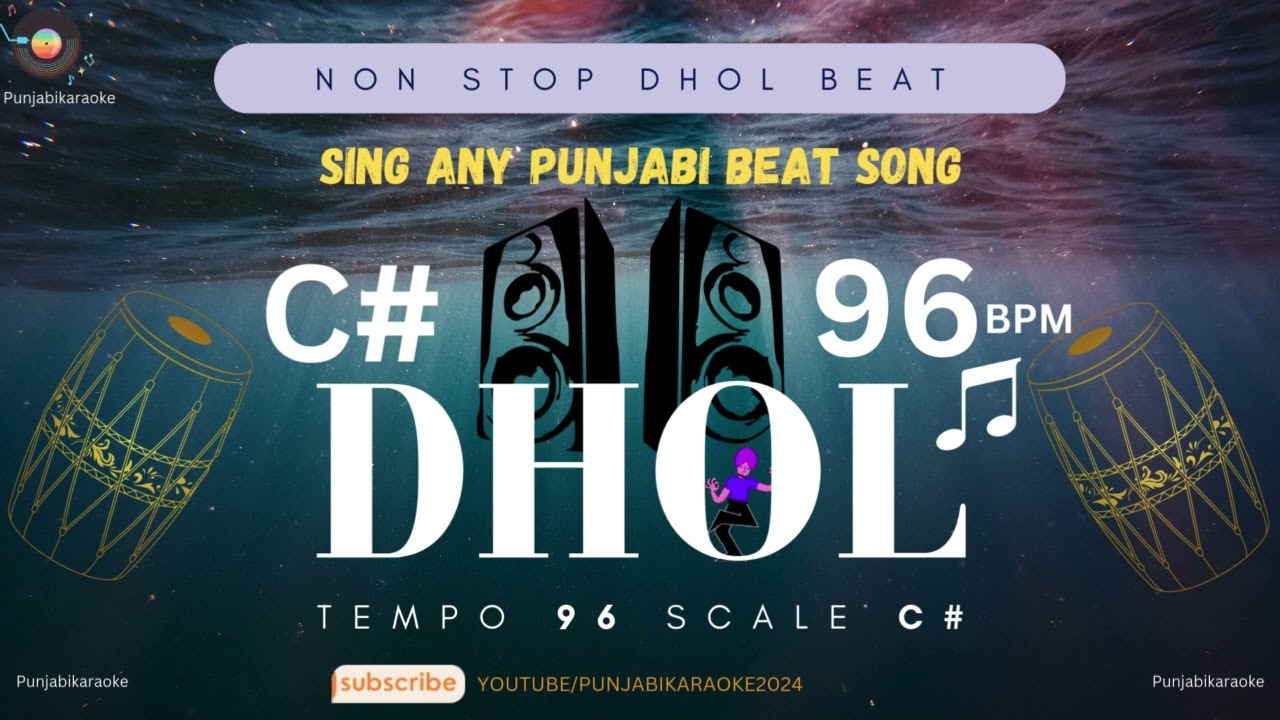 #punjabi  #dhol  Beat Loop #punjabimusic   #karaoke  || Scale C #  || Tempo 96