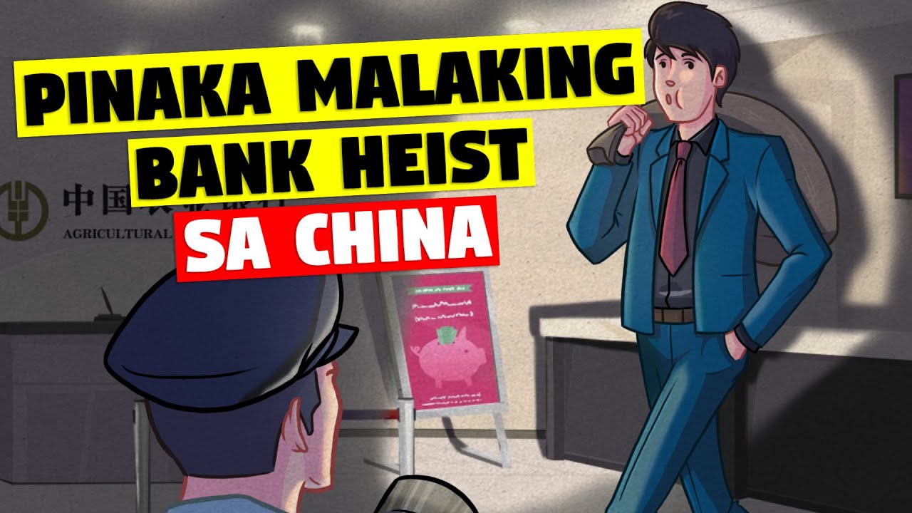 Pinaka Malaking Bank Heist sa China (Paano Ginawa)