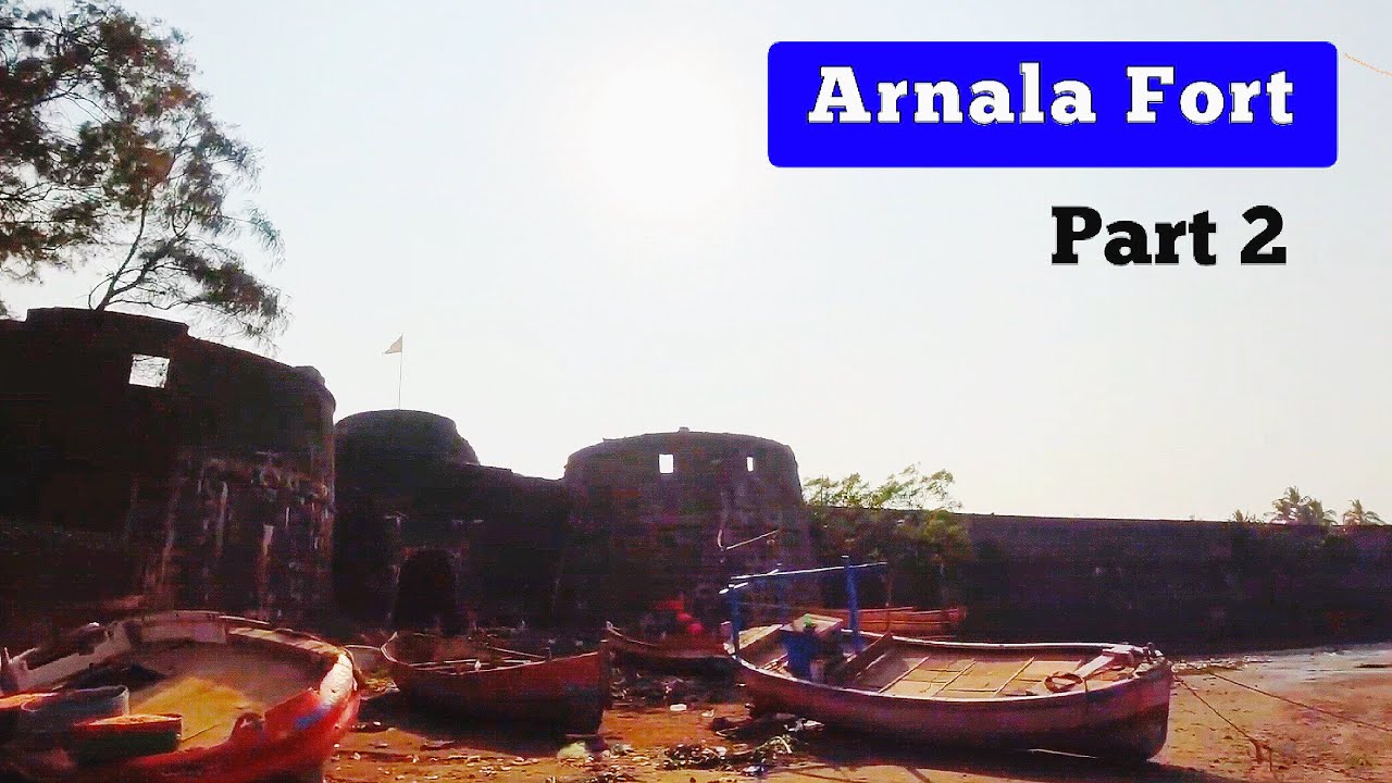 Arnala Fort | Arnala Fort History | Arnala Vlog | Best places to visit in virar