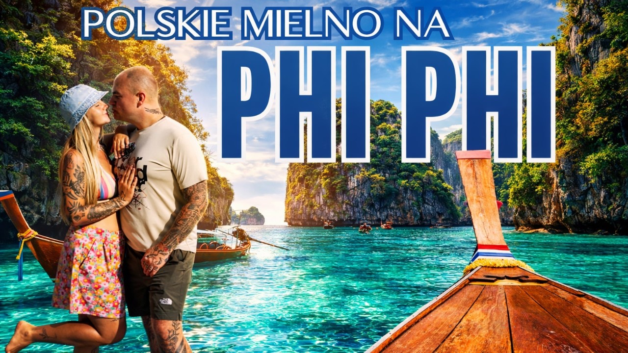 Phi Phi Raj czy imprezownia? Prawda o wyspie | Tajlandia Vlog #197