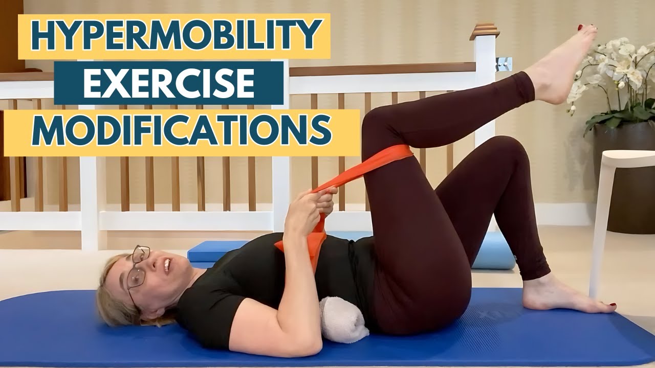Exercise Modifications for Hypermobility and Ehlers-Danlos Syndrome
