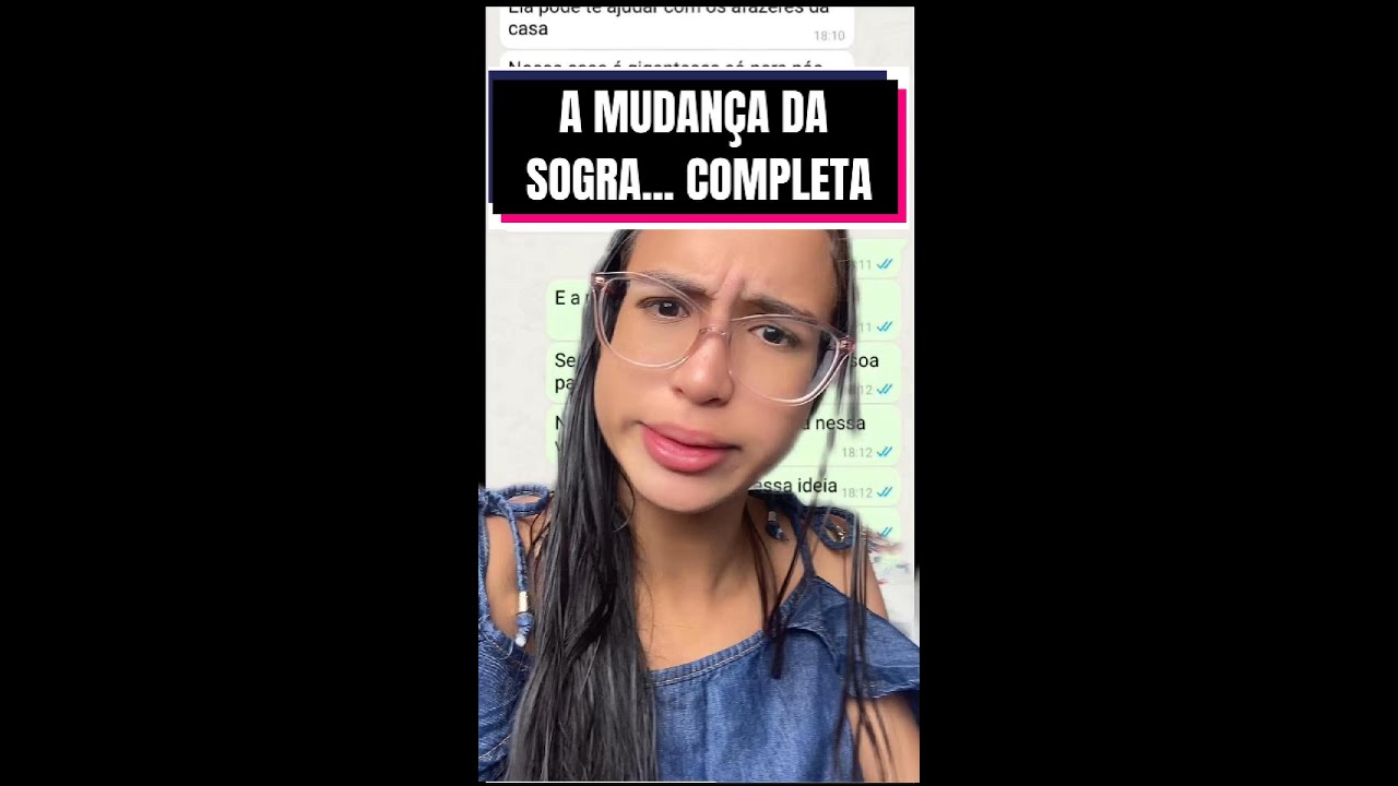 A MUDANÇA DA SOGRA... HISTÓRIA COMPLETA